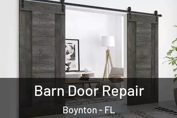 Barn Door Repair Boynton - FL