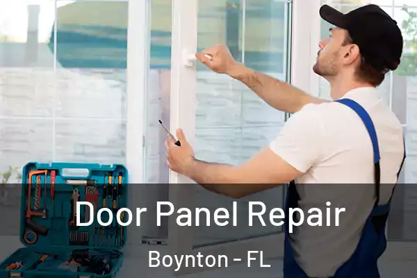 Door Panel Repair Boynton - FL