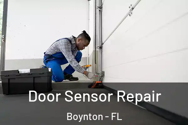 Door Sensor Repair Boynton - FL