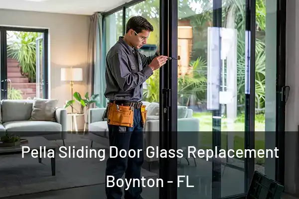  Pella Sliding Door Glass Replacement Boynton - FL