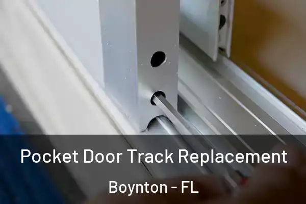  Pocket Door Track Replacement Boynton - FL