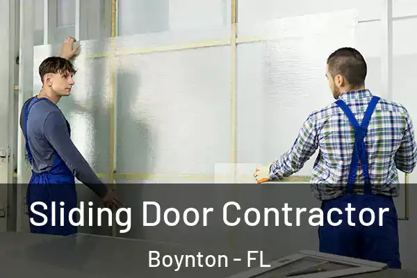  Sliding Door Contractor Boynton - FL