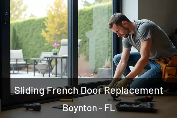  Sliding French Door Replacement Boynton - FL