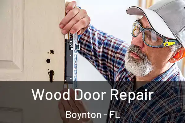 Wood Door Repair Boynton - FL